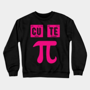 Cute Pie Pi Day Cutie Math Periodic Table Pink math teacher Crewneck Sweatshirt